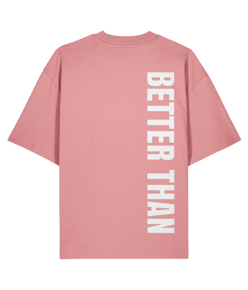 Back view of  pink organic cotton heavyweight t-shirt showing the vertical Better Than print down the right shoulder, part of the Everyday Armour collection by Better Than