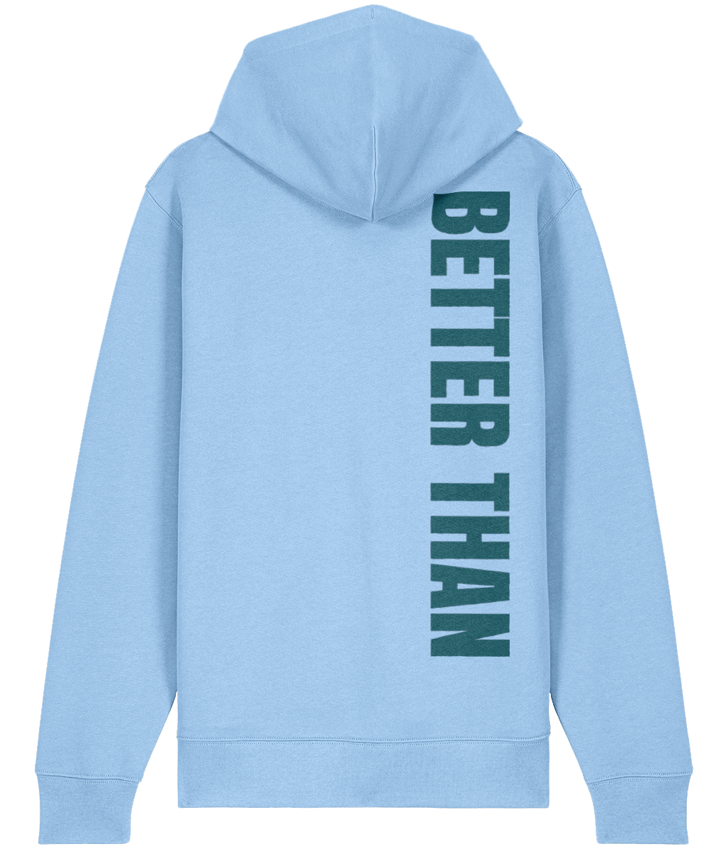 Back view of sky blue heavyweight zipup hoodie made from organic cotton showing the vertical Better Than print down the right shoulder, part of the Everyday Armour collection by Better Than